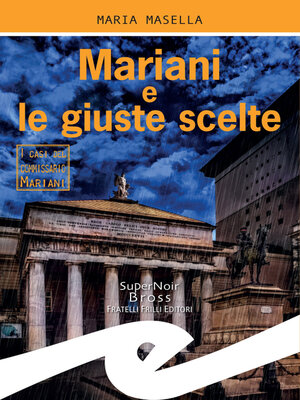 cover image of Mariani e le giuste scelte
